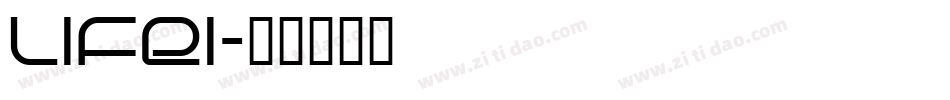 LIFEI字体转换