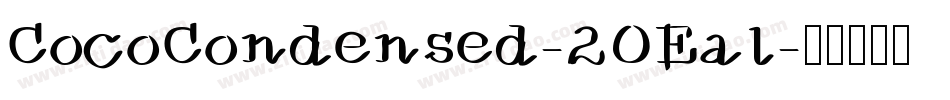 CocoCondensed-2OEal字体转换