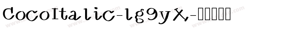 CocoItalic-lg9yX字体转换