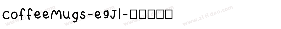CoffeeMugs-e9Jl字体转换