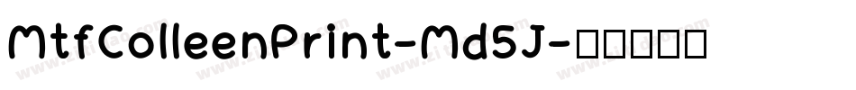 MtfColleenPrint-Md5J字体转换