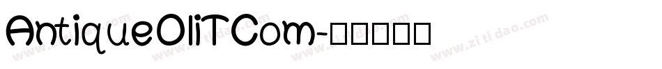 AntiqueOliTCom字体转换
