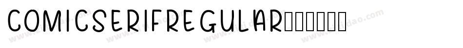 COMICSERIFREGULAR字体转换