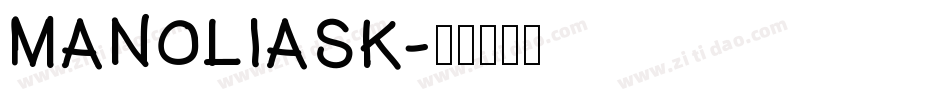 MANOLIASK字体转换