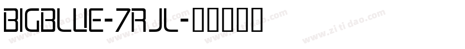 Bigblue-7rJl字体转换