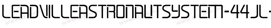 LeadvilleastronautSystem-44jl字体转换