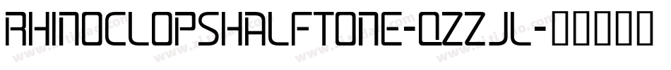 RhinoclopsHalftone-qZZJl字体转换