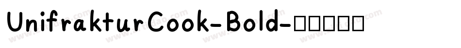 UnifrakturCook-Bold字体转换