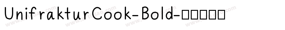 UnifrakturCook-Bold字体转换