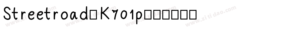 Streetroad-K701p字体转换