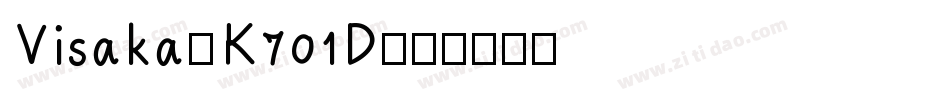 Visaka-K701D字体转换