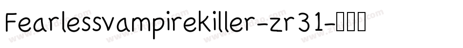 Fearlessvampirekiller-zr31字体转换