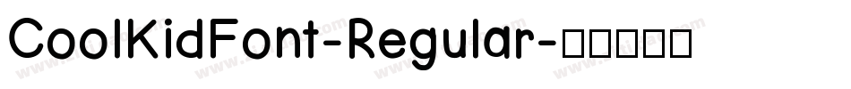 CoolKidFont-Regular字体转换