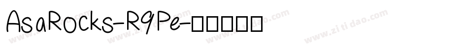 AsaRocks-R9Pe字体转换