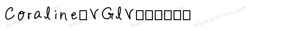 Coraline-VGlV字体转换