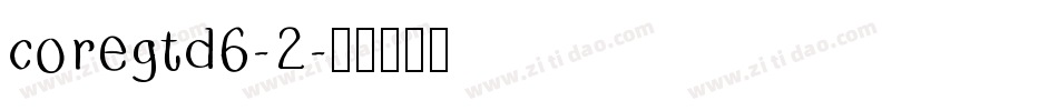 coregtd6-2字体转换