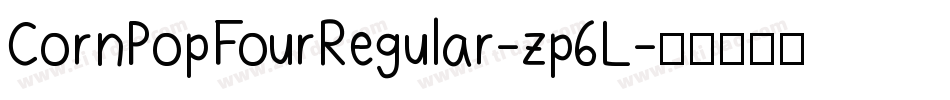 CornPopFourRegular-zp6L字体转换