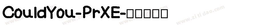 CouldYou-PrXE字体转换