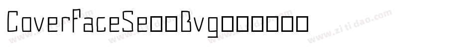 CoverfaceSe-8Bvg字体转换