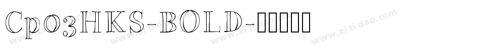 Cp03HKS-BOLD字体转换