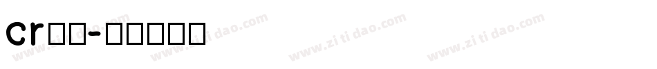 cr字体字体转换