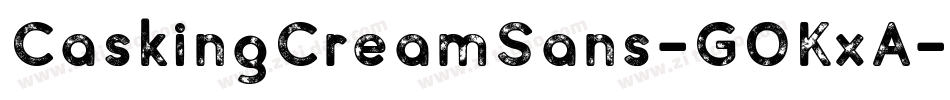 CaskingCreamSans-GOKxA字体转换