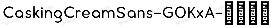 CaskingCreamSans-GOKxA字体转换