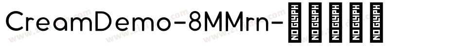 CreamDemo-8MMrn字体转换