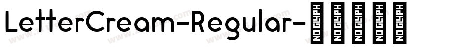 LetterCream-Regular字体转换