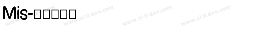 Mis字体转换
