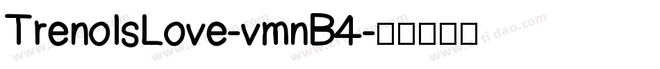 TrenoIsLove-vmnB4字体转换