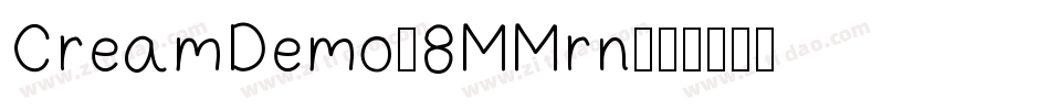 CreamDemo-8MMrn字体转换