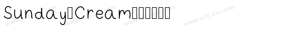 Sunday-Cream字体转换