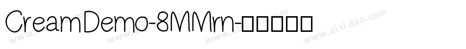 CreamDemo-8MMrn字体转换