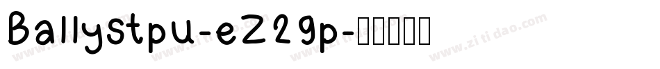 Ballystpu-eZ29p字体转换