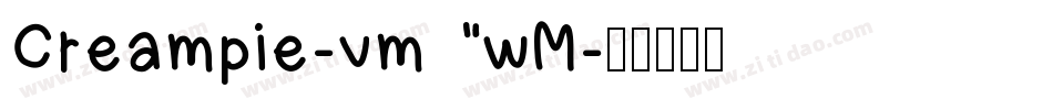 Creampie-vmAwM字体转换