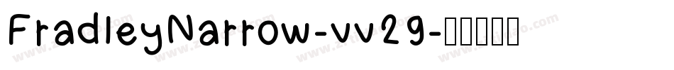 FradleyNarrow-vv29字体转换