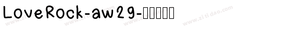 LoveRock-aw29字体转换