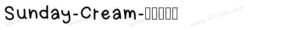 Sunday-Cream字体转换