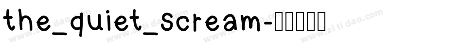 the_quiet_scream字体转换