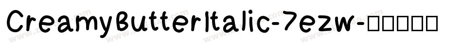 CreamyButterItalic-7ezw字体转换