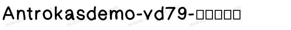 Antrokasdemo-vd79字体转换