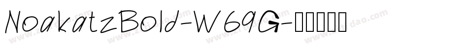 NoakatzBold-W69G字体转换