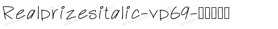 Realprizesitalic-vp69字体转换