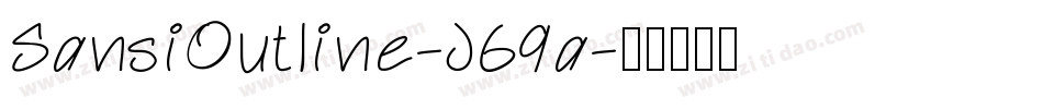 SansiOutline-J69a字体转换