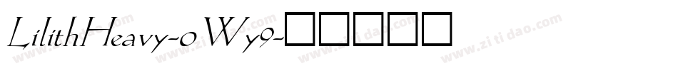 LilithHeavy-0Wy9字体转换