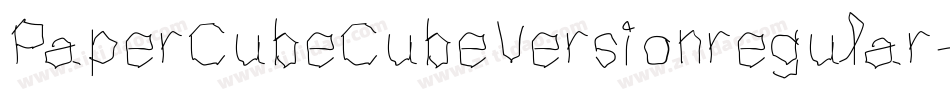 PaperCubeCubeVersionregular-ejJO字体转换