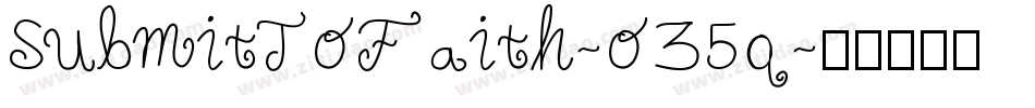 SubmitToFaith-o35q字体转换