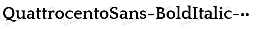 QuattrocentoSans-BoldItalic字体转换