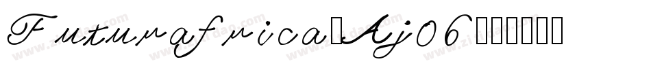 Futurafrica-Aj06字体转换